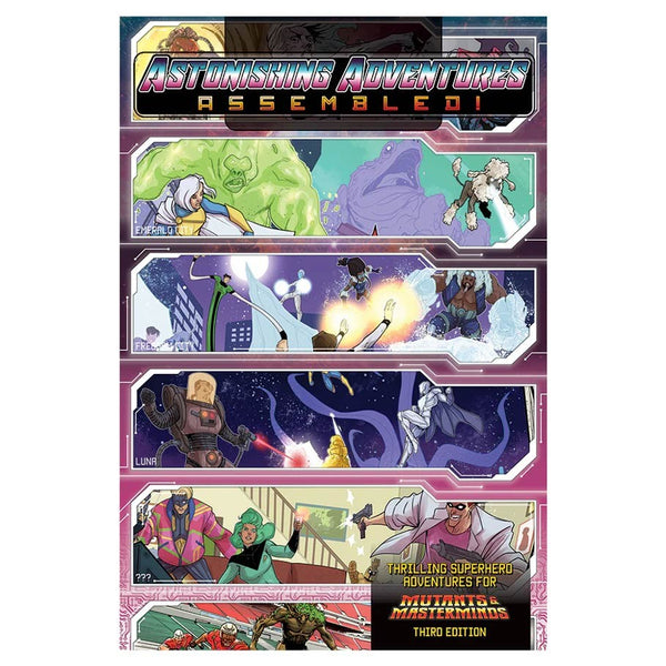 Mutants & Masterminds Astonishing Adventures Assembled!