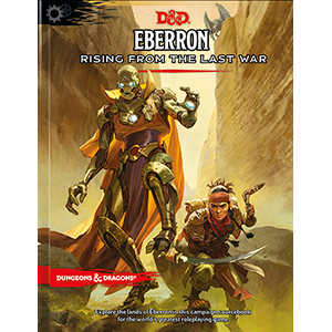 D&D 5th Ed: Eberron Rising from the Last War