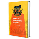 Bakto’s Terrifying Cuisine RPG - New