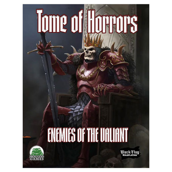 Black Flag Tome of Horrors: Enemies of the Valiant RPG - New