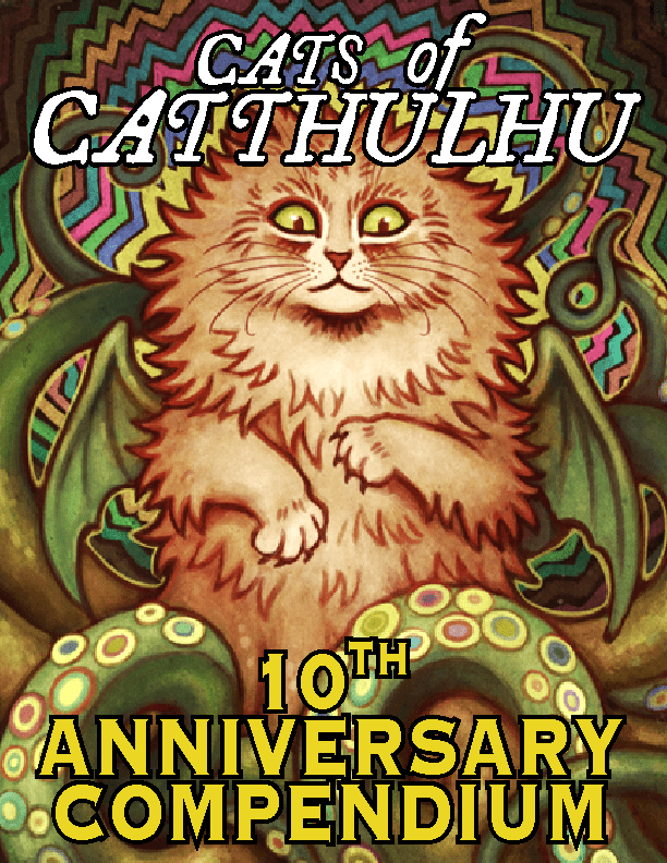 Cats of Catthulhu 10th Anniversary Compendium - RPG - New | Retrofix Games