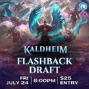 Flashback Kaldheim Draft 7/24 Events