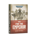 For The Emperor Illustrated Hardback Miniatures - Black Library