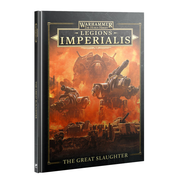 Warhammer Horus Heresy Legions Imperialis The Great Slaughter
