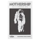 Mothership: Unconfirmed Contact Reports