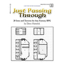 Just Passing Through: 20 Inns and Taverns for Any Fantasy RPG RPG - New