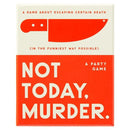 Not Today, Murder Board Games - New
