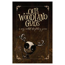 Our Woodland Gods RPG RPG - New