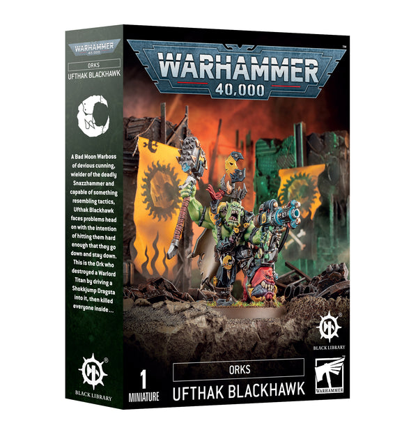 Warhammer 40K Orks Ufthak Blackhawk