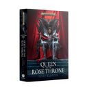 Queen Of The Rose Throne Hardback Miniatures - Black Library