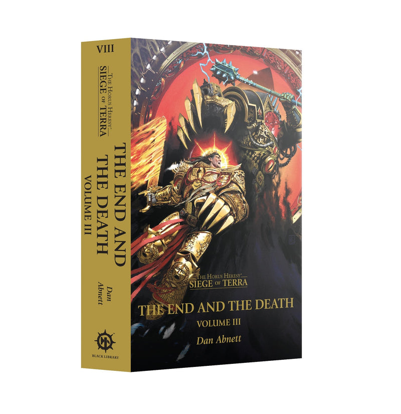 Siege of Terra: The End and the Death Vol III Paperback Miniatures - Black Library