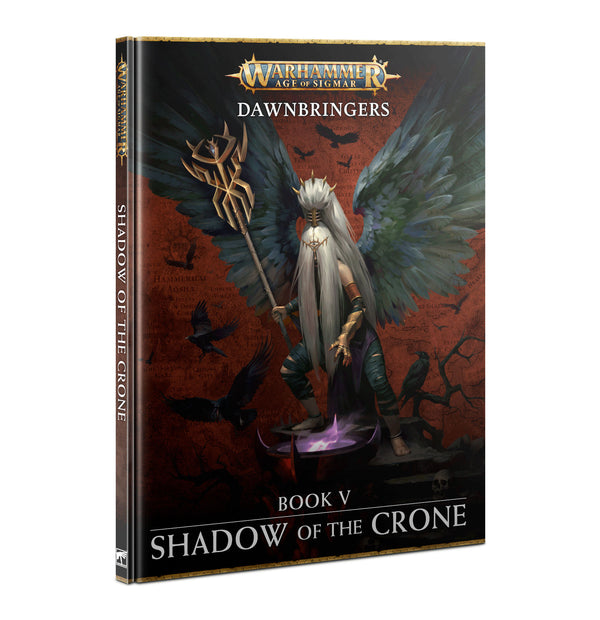 Warhammer Age of Sigmar Dawbringers Book V Shadow of the Crone