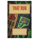 That Rug: A Game of Midnight Investigations RPG - New