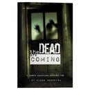 The Dead are Coming RPG RPG - New