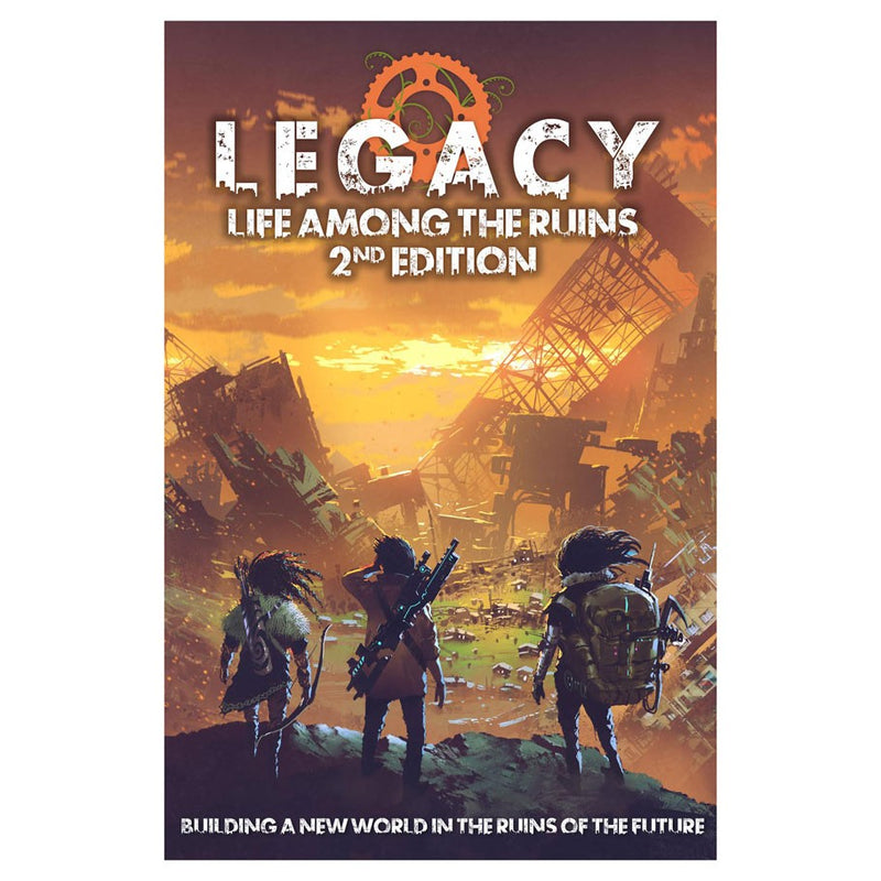 Legacy Life Among the Ruins 2nd Ed