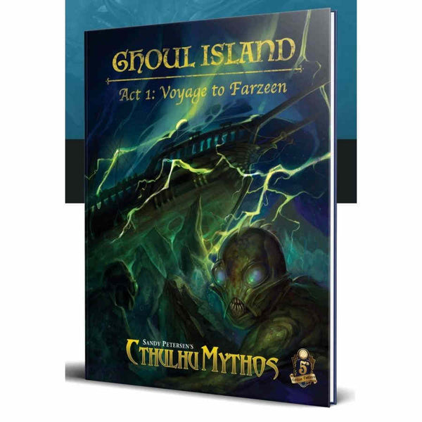 5E Cthulhu Mythos Ghoul Island Act 1: Voyage to Farzeen