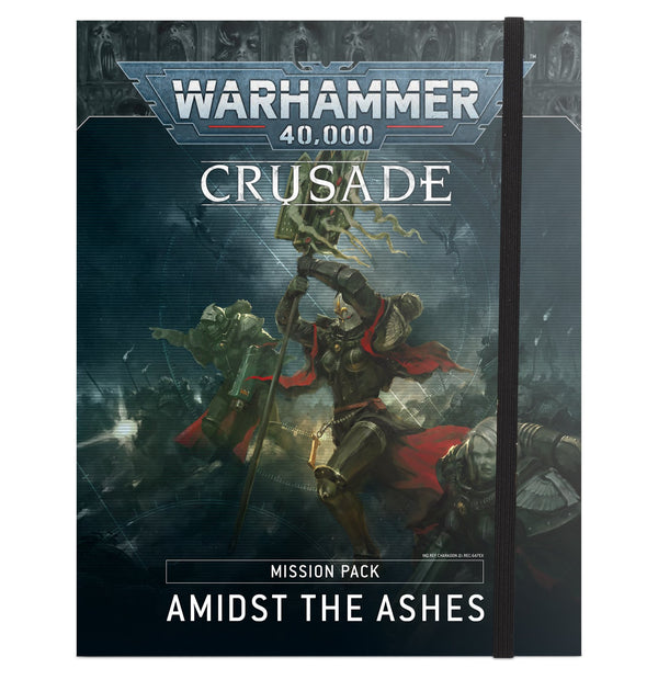 Warhammer 40K Crusade Admidst the Ashes Mission Pack