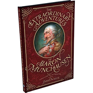 The Extraordinary Adventures of Baron Munchausen RPG 3rd Ed