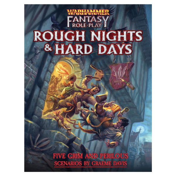 Warhammer Fantasy: Rough Nights and Hard Days