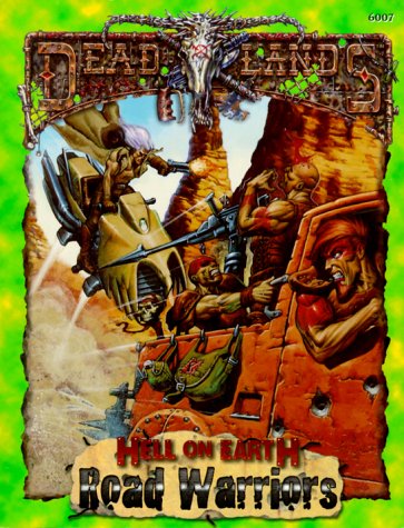 Dead Lands Hell on Earth Road Warriors RPG Book Pre-Owned