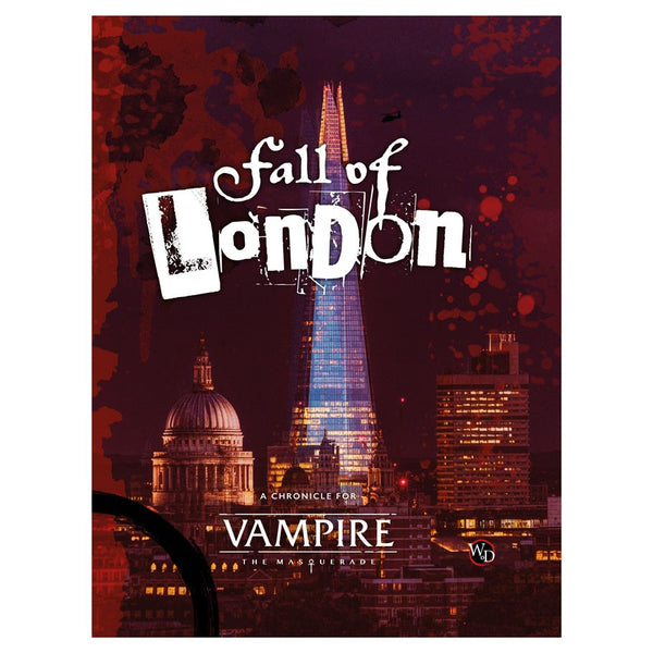 Vampire The Masquerade 5th Ed - The Fall of London