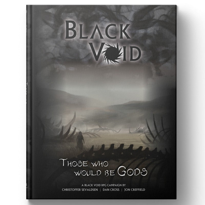 Black Void RPG Those Who Would Be Gods