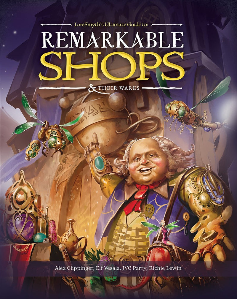 Remarkable Shops & Their Wares (HC)