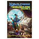 Kobold Guide to Worldbuilding Vol 2 RPG - New