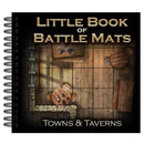 Little Book of Battle Mats Towns & Taverns RPG - New