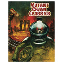 Mutant Crawl Classics RPG Mutant Astronaut Edition RPG - New