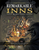 Remarkable Inns & Their Drinks (HC) RPG - New