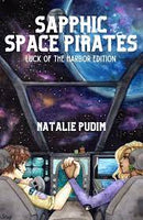 Sapphic Space Pirates Luck of the Harbor Edition RPG - New