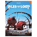 Tales from the Loop: Our Friends the Machines & Other Mysteries RPG - New