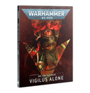 Warhammer 40K War Zone Nachmund Vigilus Alone Miniatures - Rules